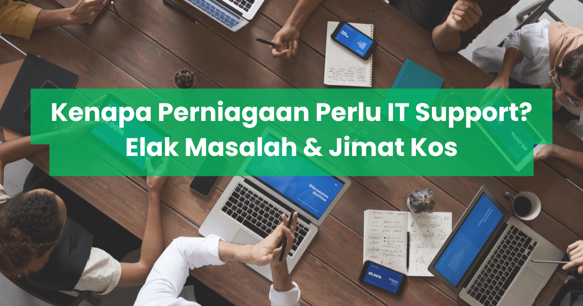 perniagaan perlu it support